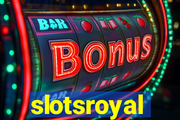 slotsroyal