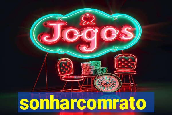 sonharcomrato