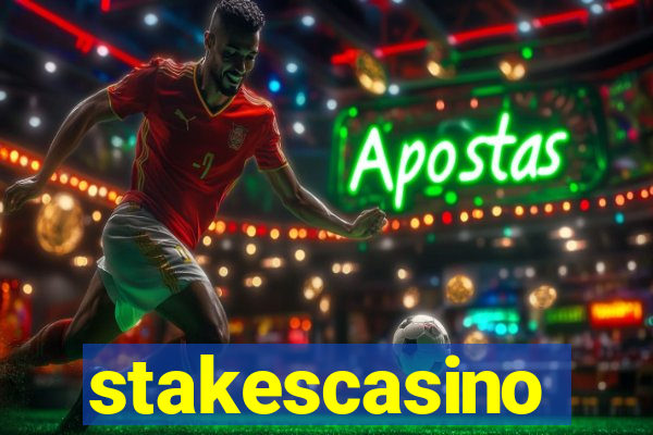 stakescasino