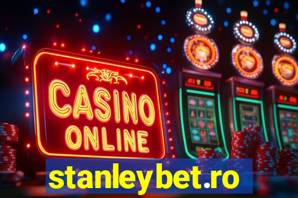 stanleybet.ro