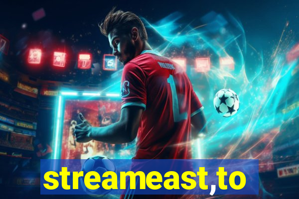 streameast,to