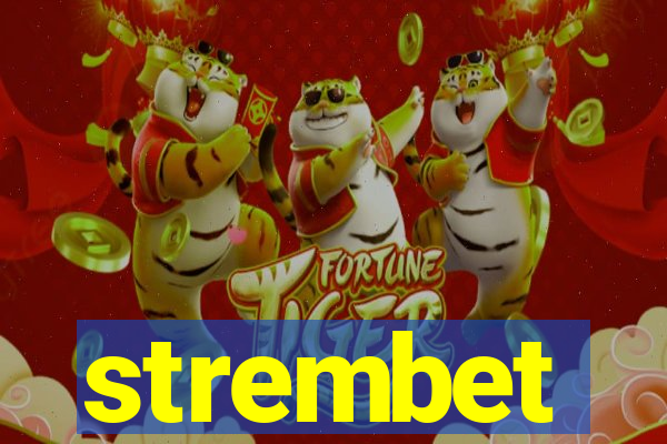 strembet