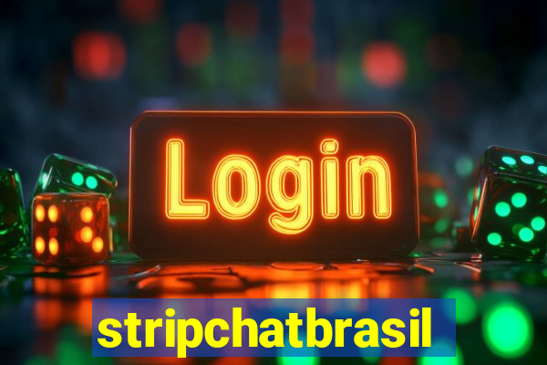 stripchatbrasil