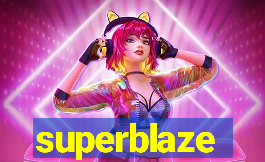 superblaze