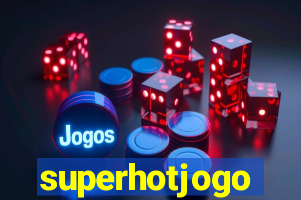 superhotjogo