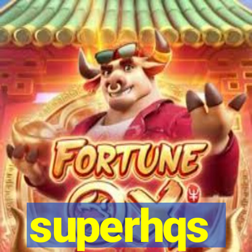 superhqs