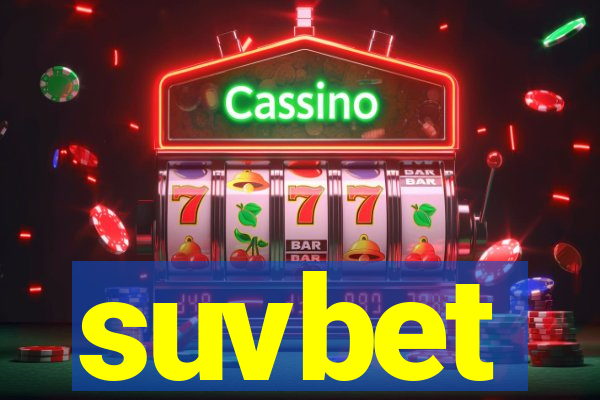 suvbet
