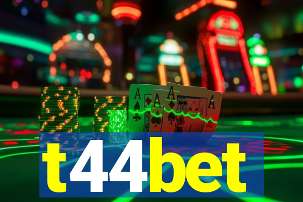 t44bet