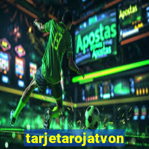 tarjetarojatvonline