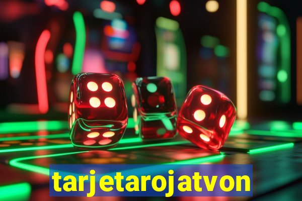 tarjetarojatvonline