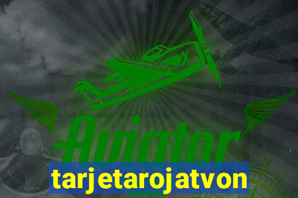 tarjetarojatvonline