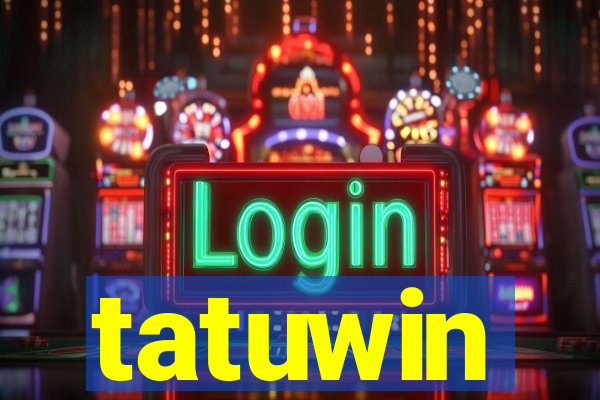 tatuwin