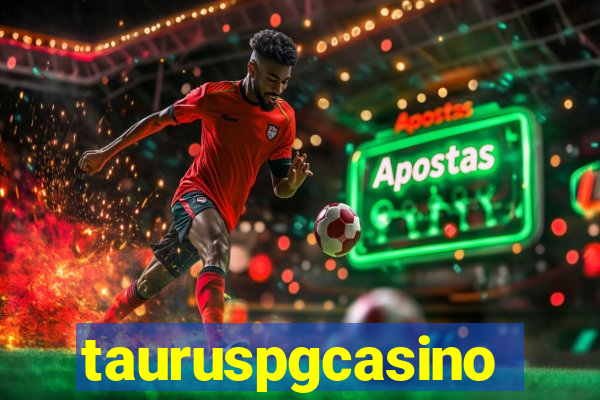 tauruspgcasino