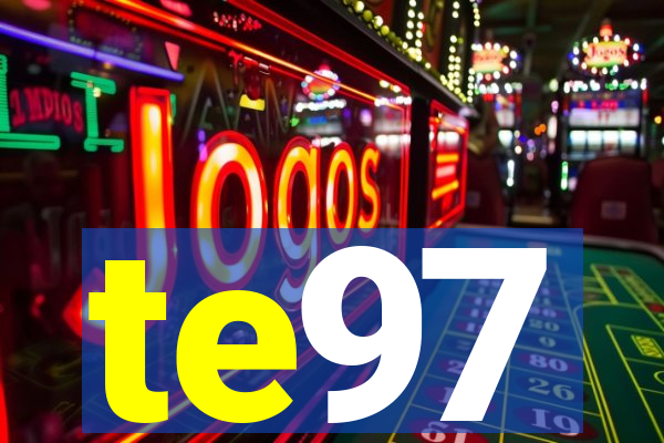 te97