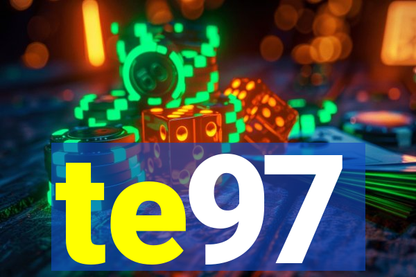 te97
