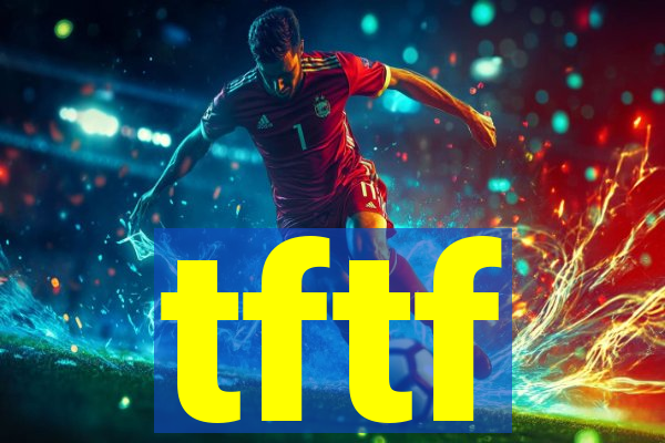 tftf