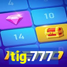 tig.777