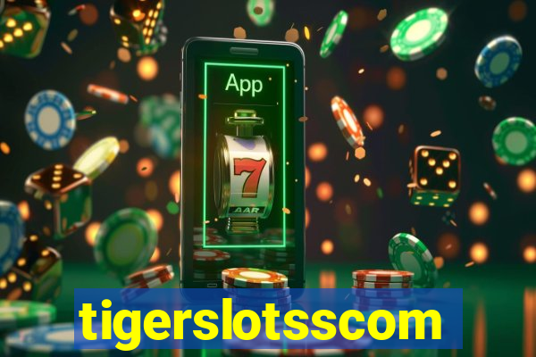 tigerslotsscom
