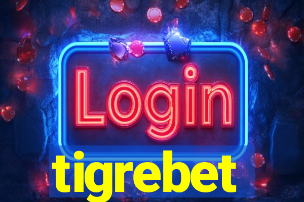 tigrebet