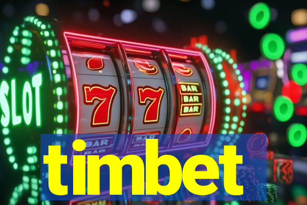 timbet