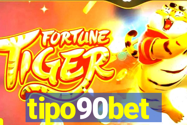 tipo90bet
