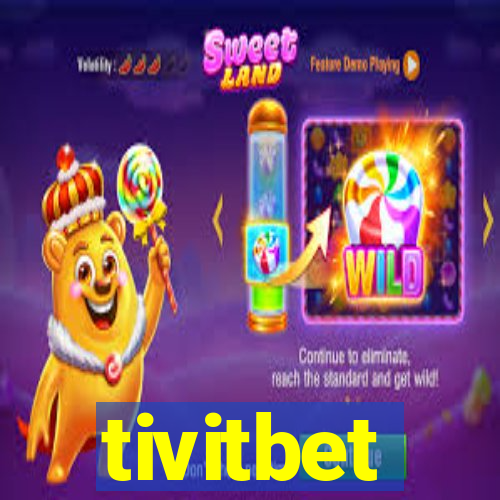 tivitbet