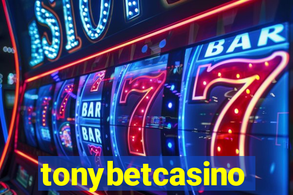 tonybetcasino