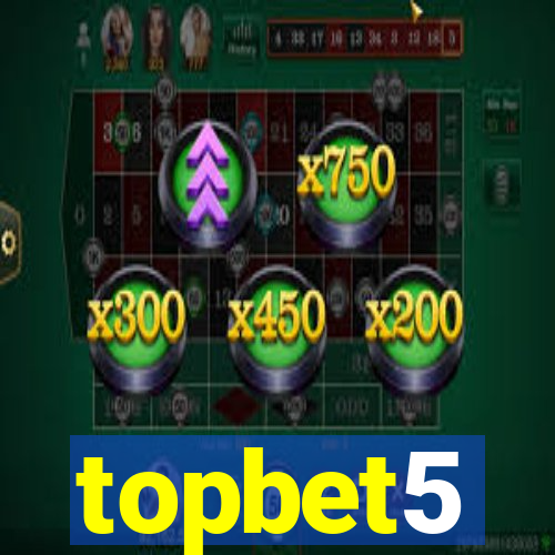 topbet5