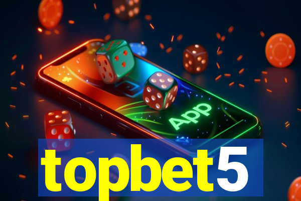 topbet5
