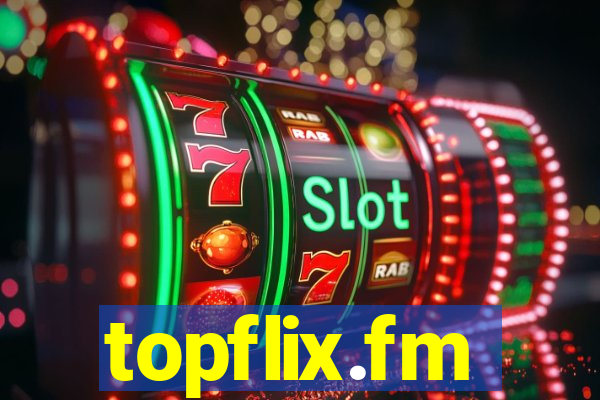 topflix.fm
