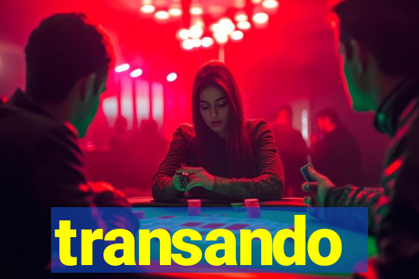 transando