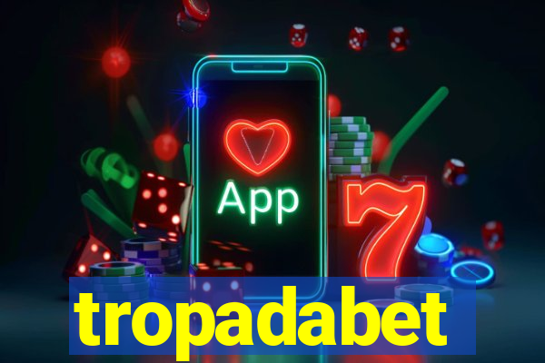 tropadabet