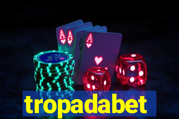 tropadabet