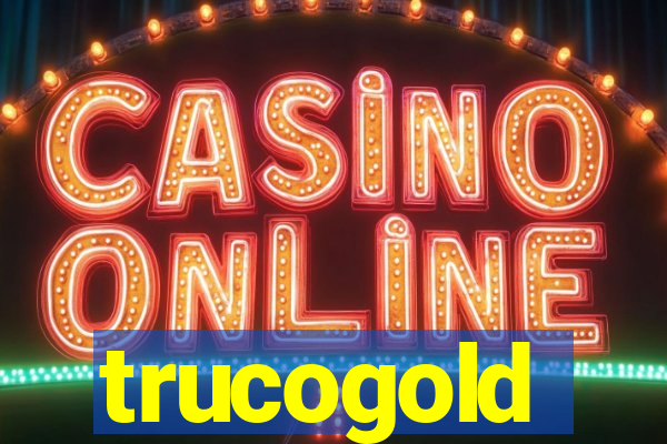 trucogold