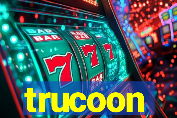 trucoon