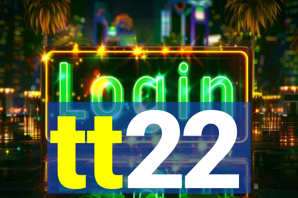 tt22
