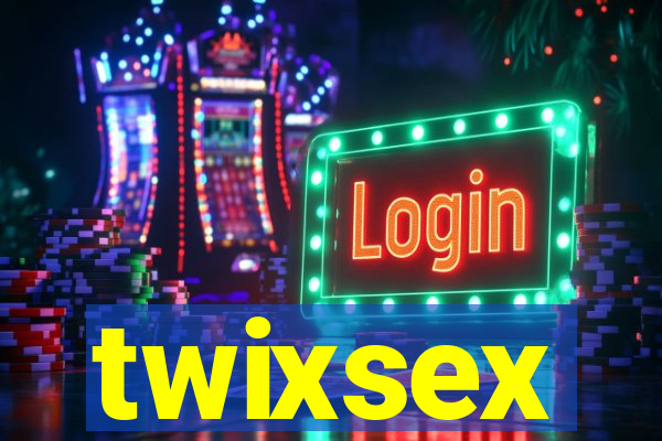 twixsex