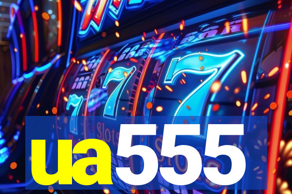 ua555