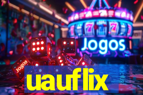 uauflix