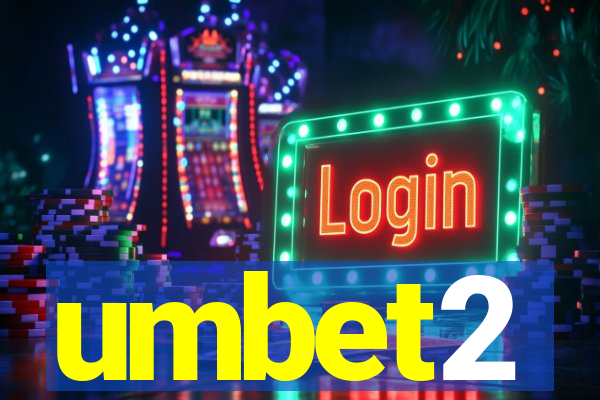 umbet2