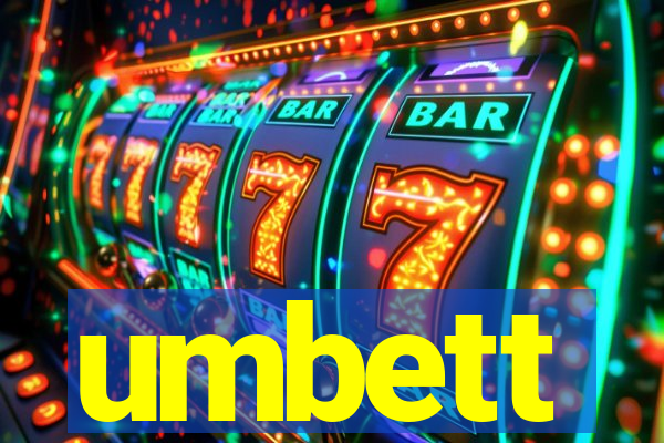 umbett
