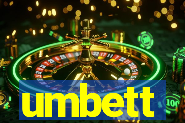 umbett