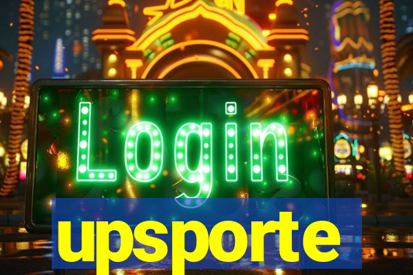 upsporte