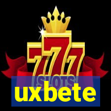 uxbete