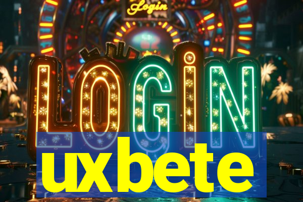 uxbete