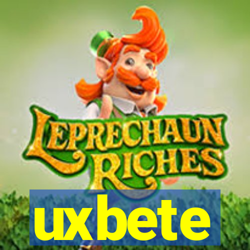 uxbete