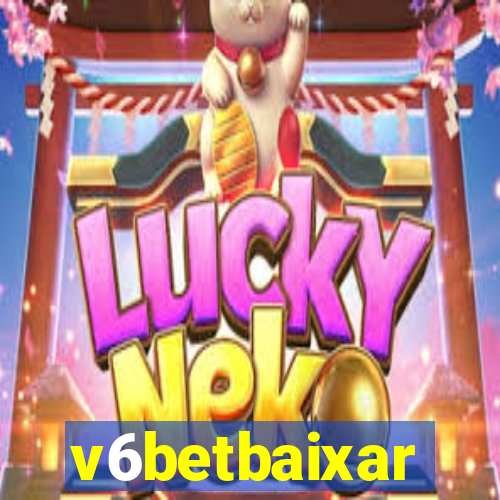 v6betbaixar