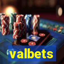 valbets