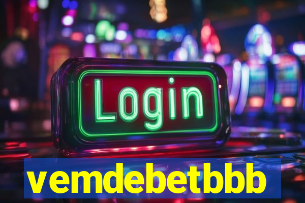vemdebetbbb