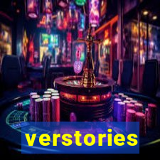 verstories